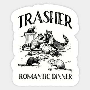 Trasher romantic dinner Sticker